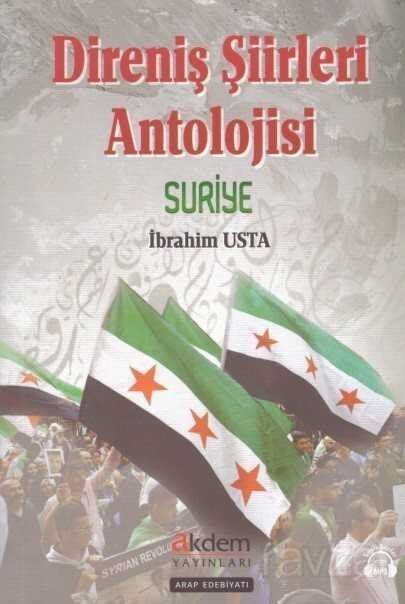 Direniş Şiirleri Anatolojisi Suriye - 1