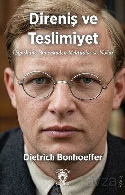 Direniş ve Teslimiyet - 1
