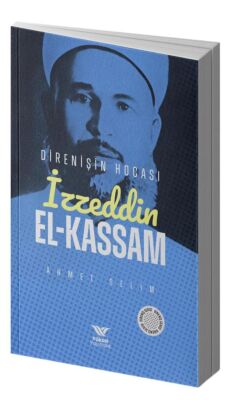 Direnisin Hocasi Izzeddin El Kassam - 1