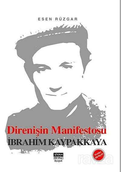 Direnişin Manifestosu İbrahim Kaypakkaya - 1