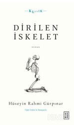 Dirilen İskelet - Ketebe Yayınevi