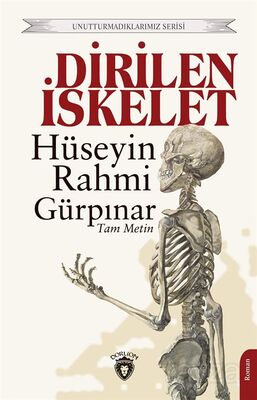 Dirilen İskelet (Tam Metin) - 1