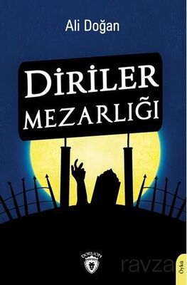 Diriler Mezarlığı - 1