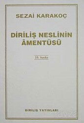 Diriliş Neslinin Amentüsü - Diriliş Yayınları