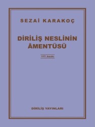 Diriliş Neslinin Amentüsü - Diriliş Yayınları