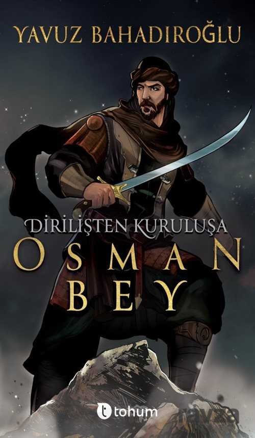 Dirilişten Kuruluşa Osman Bey - 1