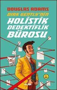 Dirk Gently'nin Holistik Dedektiflik Bürosu - Alfa Yayınları