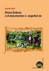 Diroka Ezdiyan a di Dokumentan ü Zargotine De - Na Yayınları