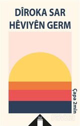 Diroka Sar Heviyen Germ - J & J Yayınları