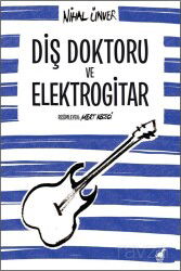 Diş Doktoru ve Elektrogitar - Dinozor Çocuk