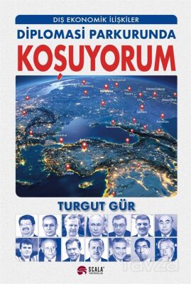 Dış Ekonomik İlişkiler Diplomasi Parkurunda Koşuyorum - 1