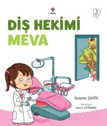 Diş Hekimi Meva - Tübitak Yayınları