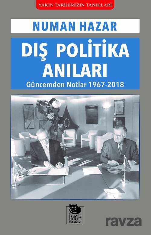 Dış Politika Anıları - İmge Kitabevi Yayınları