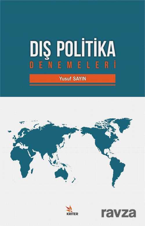 Dış Politika Denemeleri - 1