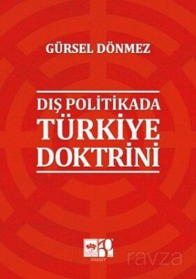 Dış Politikada Türkiye Doktrini - 1