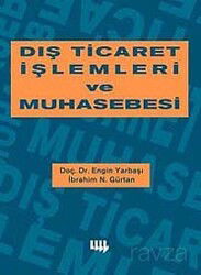 Dış Ticaret İşlemleri ve Muhasebesi - Literatür Yayınları