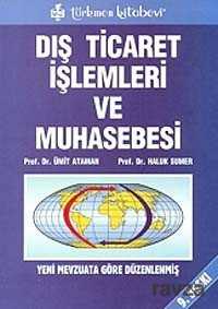 Dış Ticaret İşlemleri ve Muhasebesi - Türkmen Kitabevi