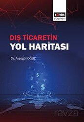 Dış Ticaretin Yol Haritası - Eğitim Kitabevi