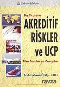 Dış Ticarette Akreditif Riskler ve UCP - 1