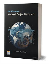 Dış Ticarette Küresel Değer Zincirleri - Nisan Kitabevi
