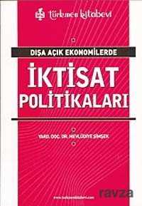 Dışa Açık Ekonomilerde İktisat Politikaları - 1