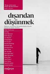 Dışarıdan Düşünmek: Deleuze ve Guattari - Yeni İnsan Yayınevi
