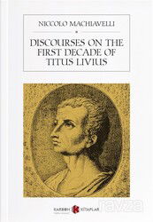 Discourses On The First Decade Of Titus Livius - Karbon Kitaplar
