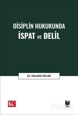 Disiplin Hukukunda İspat ve Delil - 1