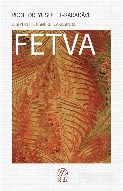 Disiplin İle Esneklik Arasında Fetva - Nida Yayınları