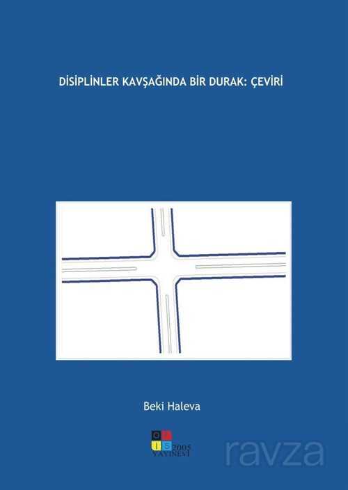 Disiplinler Kavşağında Bir Durak: Çeviri - 1