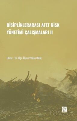 Disiplinlerarası Afer Risk Yönetimi Çalışmaları II - 1