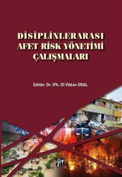 Disiplinlerarası Afet Risk Yönetimi Çalışmaları - Gazi Kitabevi