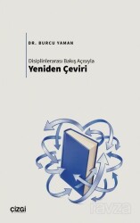 Disiplinlerarası Bakış Açısıyla Yeniden Çeviri - Çizgi Kitabevi
