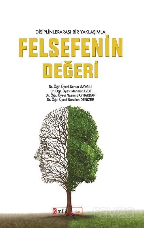 Disiplinlerarası Bir Yaklaşımla Felsefenin Değeri - 2