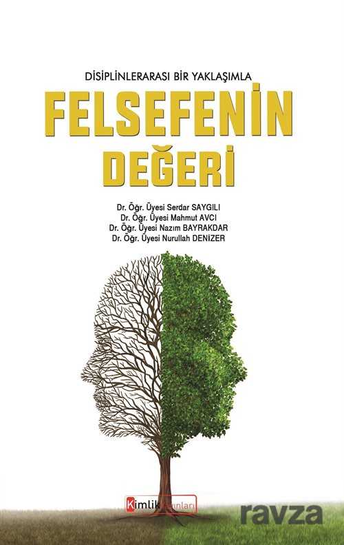 Disiplinlerarası Bir Yaklaşımla Felsefenin Değeri - 1