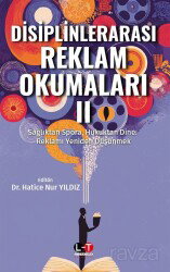 Disiplinlerarası Reklam Okumaları II - Literatürk Yayınları (Konya)
