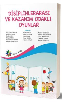 Disiplinlerarası ve Kazanım Odaklı Oyunlar - 1