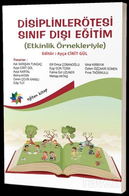 Disiplinlerötesi Sınıf Dışı Eğitim (Etkinlik Örnekleriyle) - 1