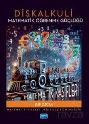 Diskalkuli Matematik Öğrenme Güçlüğü: Matematik Kaşifleri - Nobel Yayın Dağıtım