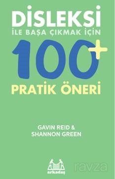 Disleksi ile Başa Çıkmak İçin 100+ Pratik Öneri - 1