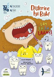 Dişlerine İyi Bak! - Elma Yayınevi