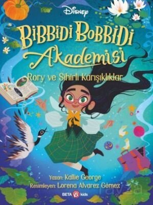 Disney Bibbidi Bobbidi Akademisi Rory ve Sihirli Karışıklıklar - 1