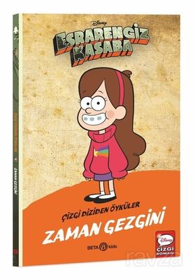 Disney Esrarengiz Kasaba Zaman Gezgini - 1