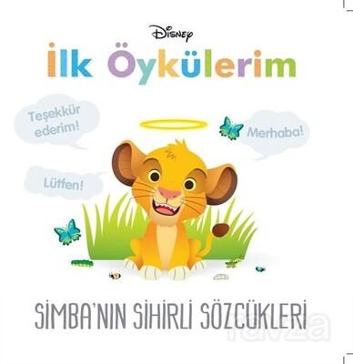 Disney İlk Öykülerim / Simba'nın Sihirli Sözcükleri - 1