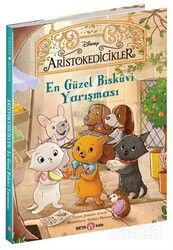 Disneyaristokedicikler En Güzel Büsküvi Yarışması - Beta Kids