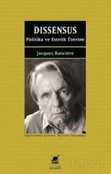 Dissensus Politika Ve Estetik Üzerine - Ayrıntı Yayınları