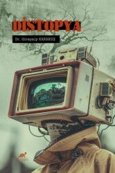 Distopya - Paradigma Akademi Yayınları