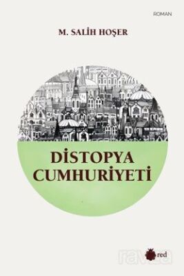 Distopya Cumhuriyeti - 1