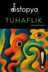 Distopya: Tuhaflık - Banliyö Kitap