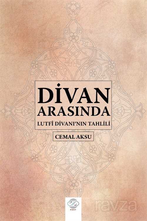 Divan Arasında - 1